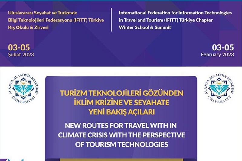 INTERNATIONAL FEDERATION FOR INFORMATION TECHNOLOGIES IN TRAVEL AND TOURISM (IFITT) TÜRKİYE CHAPTER WINTER SCHOOL & SUMMIT