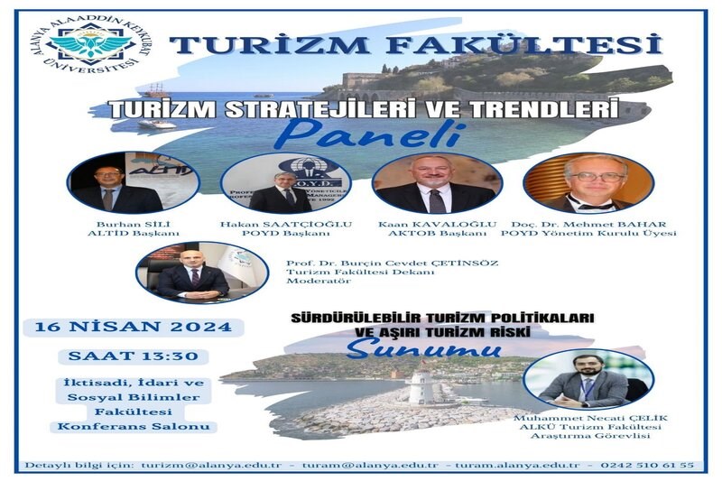 TURİZM FAKÜLTESİ TURİZM STRATEJİLERİ VE TRENDLERİ PANELİ