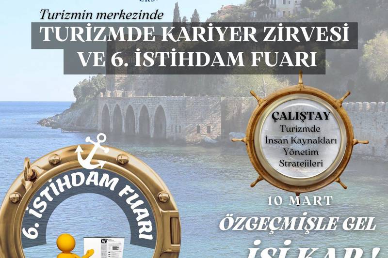 TURİZMDE KARİYER ZİRVESİ VE 6. İSTİHDAM FUARI
