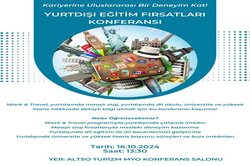 YURTDIŞINDA EĞİTİM FIRSATLARI KONFERANSI 16.10.2024